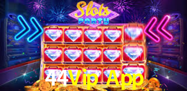 44Vip App